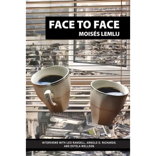 Face to Face: Interviews with Leo Rangell, Arnold Richards, and Estela Welldon - Paperback
