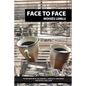 Face to Face: Interviews with Leo Rangell, Arnold Richards, and Estela Welldon - Paperback