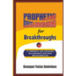 PROPHETIC DECLARATIONS for BREAKTHROUGHS: 35, Powerful Life Changing Declarations for Daily Breakthroughs! - Paperback