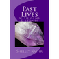 Past Lives with Gems and Stones - Paperback