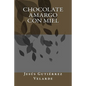Chocolate amargo con miel - Paperback