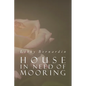 House in Need of Mooring - Paperback