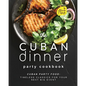 The Cuban Dinner Party Cookbook: Cuban Party Food: Timeless Classics for Your Next Big Event - Paperback