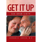 Get It Up: Sex for Over Sixty - Hardcover