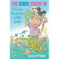 The State You're in: Florida Men, Florida Women, and Other Wildlife - Hardcover