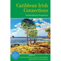Caribbean Irish Connections: Interdisciplinary Perspectives - Paperback