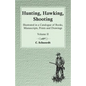 Hunting, Hawking, Shooting - Illustrated in a Catalogue of Books, Manuscripts, Prints and Drawings - Volume II - Paperback