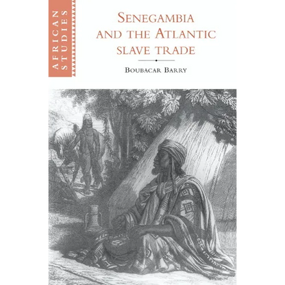Senegambia and the Atlantic Slave Trade - Paperback