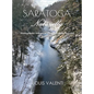 Saratoga Naturally: Photographic Images of Saratoga's Most Beautiful Parks & Preserves - Hardcover