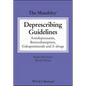The Maudsley Deprescribing Guidelines: Antidepressants, Benzodiazepines, Gabapentinoids and Z-Drugs - Paperback