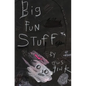 Big Fun Stuff: The Art of Gus Fink - Paperback