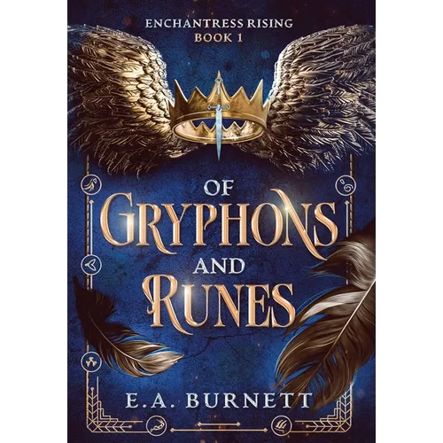 Of Gryphons and Runes: A romantic epic fantasy adventure - Hardcover