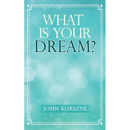 What Is Your Dream? - Paperback