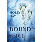 Bound in Ice - Paperback
