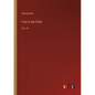 First in the Field: Vol. III - Paperback