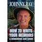 How to Write Your Memoirs - Paperback