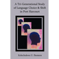 A Tri-Generational Study of Language Choice & Shift in Port Harcourt - Paperback