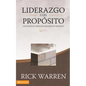 Liderazgo Con Propósito: Lecciones de Liderazgo Basadas En Nehemías - Hardcover