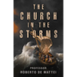 The Church in the Storms - Hardcover