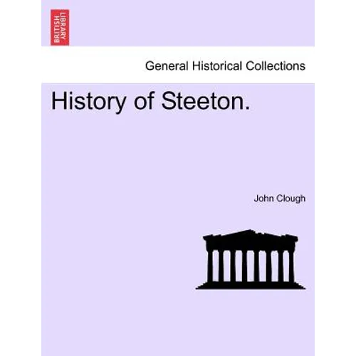 History of Steeton. - Paperback