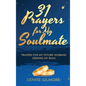 31 Prayers for My Soulmate: Prayers for My Future Husband. Seeking My Boaz. - Hardcover