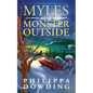 Myles and the Monster Outside: Weird Stories Gone Wrong - Paperback
