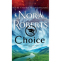 The Choice: The Dragon Heart Legacy, Book 3 - Paperback