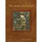 The Alderwild Wood - Hardcover