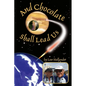And Chocolate Shall Lead Us - Paperback