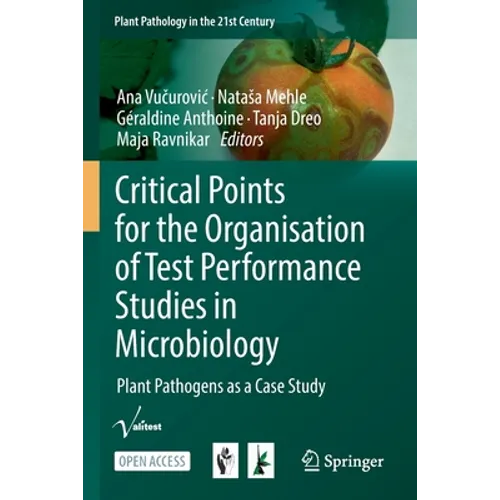 Critical Points for the Organisation of Test Performance Studies in Microbiology: Plant Pathogens as a Case Study - Paperback