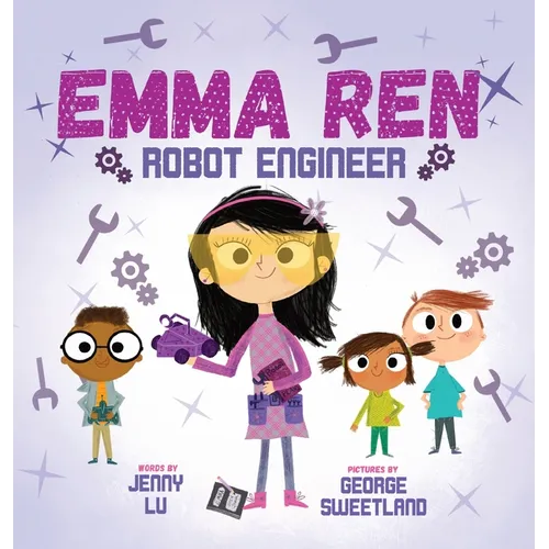 Emma Ren Robot Engineer: Fun and Educational STEM (science, technology, engineering, and math) Book for Kids - Hardcover