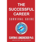 The Successful Career Survival Guide - Paperback