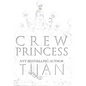 Crew Princess (Hardcover) - Hardcover