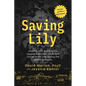 Saving Lily: Lessons from Building the Largest Addiction Treatment Center in Sin City During the Opioid Epidemic - Paperback