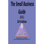 The Small Business Guide 2014 Edition - Paperback