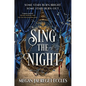 Sing the Night - Hardcover
