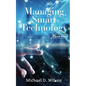 Managing Smart Technology Part 1 - Paperback