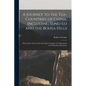 A Journey to the Tea-Countries of China, Including Sung-Lo and the Bohea Hills: With a Short Notice of the East India Company's Tea Plantations in the - Paperback