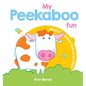 My Peekaboo Fun First Words - Board Book