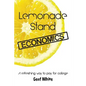 Lemonade Stand Economics: A Refreshing Way to Pay for College - Paperback