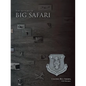 The History of Big Safari - Paperback