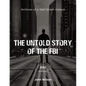 The Untold Story of the FBI: Archives of a Wall Street Analyst: DOJ - Paperback