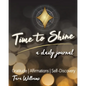 Time to Shine: A Daily Journal - Paperback