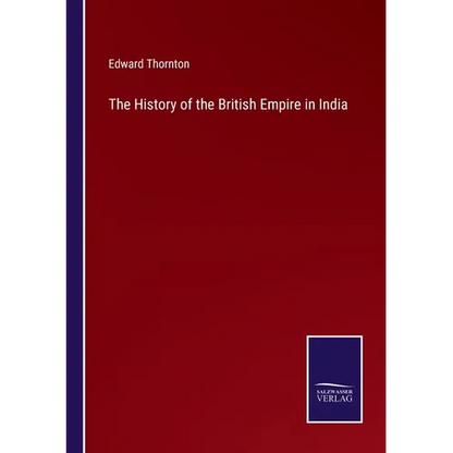 The History of the British Empire in India - Paperback