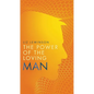 The Power of the Loving Man - Paperback