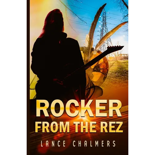 Rocker from the Rez - Paperback