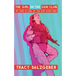 The Girl in the Gun Club: My Time as One of the Few Good Men - Hardcover
