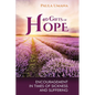 40 Gifts of Hope: Encouragement in times of sickness and suffering - Paperback