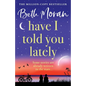 Have I Told You Lately - Paperback
