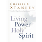 Living in the Power of the Holy Spirit - Hardcover